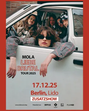 MOLA – „LIEBE BRUTAL TOUR 25" – Zusatzshow