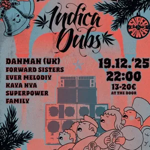 Berlin Dubcafe presents: INDICA DUBS & DANMAN